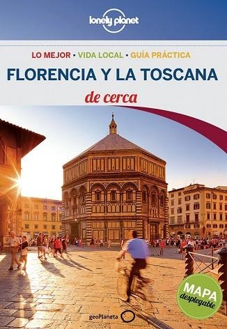 FLORENCIA Y LA TOSCANA DE CERCA 2014 (LONELY PLANET) | 9788408125129 | MAXWELL, VIRGINIA ; WILLIAMS, NICOLA | Llibreria Drac - Llibreria d'Olot | Comprar llibres en català i castellà online