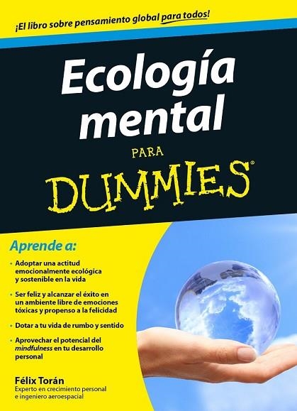 ECOLOGÍA MENTAL PARA DUMMIES | 9788432902192 | TORÁN, FÉLIX | Llibreria Drac - Librería de Olot | Comprar libros en catalán y castellano online