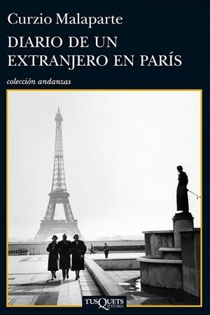 DIARIO DE UN EXTRANJERO EN PARÍS | 9788483838464 | MALAPARTE, CURZIO | Llibreria Drac - Librería de Olot | Comprar libros en catalán y castellano online