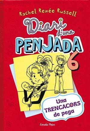 TRENCACORS DE PEGA, UNA (DIARI D'UNA PENJADA 6) | 9788490574171 | RUSSEL, RACHEL RENÉE | Llibreria Drac - Llibreria d'Olot | Comprar llibres en català i castellà online