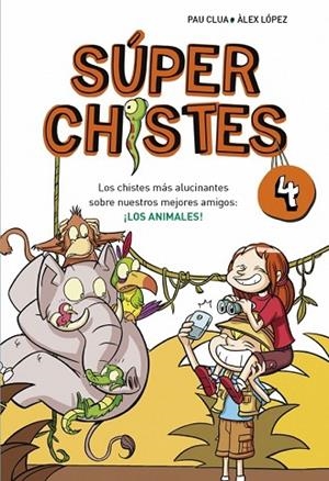 SÚPERCHISTES 4 | 9788490431580 | LOPEZ, ALEX ; CLUA, PAU | Llibreria Drac - Llibreria d'Olot | Comprar llibres en català i castellà online