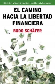 CAMINO HACIA LA LIBERTAD FINANCIERA, EL | 9788466654586 | SCHAFER, BODO | Llibreria Drac - Llibreria d'Olot | Comprar llibres en català i castellà online