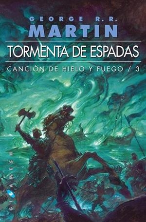 TORMENTA DE ESPADAS ( CANCION DE HIELO Y FUEGO 3) | 9788416035076 | MARTIN, GEORGE R | Llibreria Drac - Librería de Olot | Comprar libros en catalán y castellano online