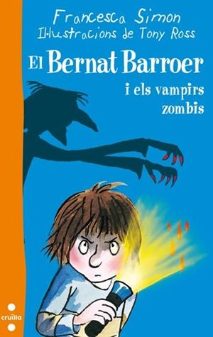 BERNAT BARROER I ELS VAMPIRS ZOMBIS, EL (20 ) | 9788466134040 | SIMON, FRANCESCA | Llibreria Drac - Llibreria d'Olot | Comprar llibres en català i castellà online