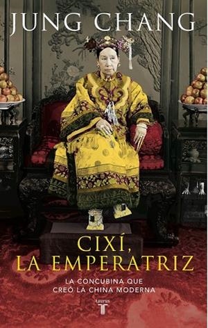 CIXI, LA EMPERATRIZ | 9788430609529 | CHANG, JUNG | Llibreria Drac - Llibreria d'Olot | Comprar llibres en català i castellà online