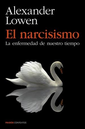 NARCISISMO, EL | 9788449330131 | LOWEN, ALEXANDER | Llibreria Drac - Librería de Olot | Comprar libros en catalán y castellano online