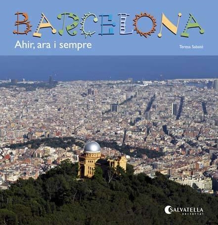 BARCELONA | 9788484127857 | SABATÉ, TERESA | Llibreria Drac - Librería de Olot | Comprar libros en catalán y castellano online