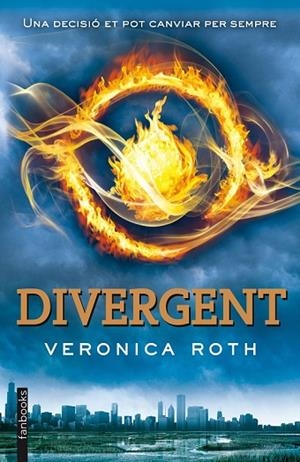 DIVERGENT | 9788415745693 | ROTH, VERONICA | Llibreria Drac - Librería de Olot | Comprar libros en catalán y castellano online