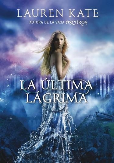 ÚLTIMA LÁGRIMA, LA  (LIBRO 1) | 9788490430927 | KATE, LAUREN | Llibreria Drac - Llibreria d'Olot | Comprar llibres en català i castellà online