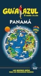 PANAMÁ 2014 (GUÍA AZUL) | 9788415847045 | CABRERA, DANIEL ; GARCÍA, JESÚS | Llibreria Drac - Llibreria d'Olot | Comprar llibres en català i castellà online