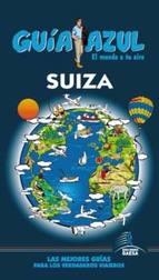 SUIZA 2014 (GUÍA AZUL) | 9788415847052 | AAVV | Llibreria Drac - Llibreria d'Olot | Comprar llibres en català i castellà online