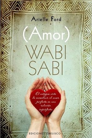 WABI SABI (AMOR) | 9788415968436 | FORD, ARIELLE | Llibreria Drac - Llibreria d'Olot | Comprar llibres en català i castellà online