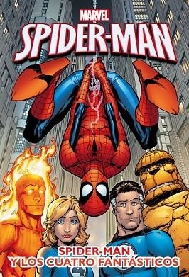 SPIDER-MAN Y LOS CUATRO FANTÁSTICOS | 9788415343660 | MARVEL | Llibreria Drac - Llibreria d'Olot | Comprar llibres en català i castellà online