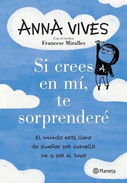 SI CREES EN MÍ, TE SORPRENDERÉ | 9788408125648 | VIVES, ANNA | Llibreria Drac - Llibreria d'Olot | Comprar llibres en català i castellà online