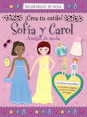 SOFÍA Y CAROL AMIGAS DE MODA. RECORTABLES DE MODA | 9788421677797 | VV. AA. | Llibreria Drac - Llibreria d'Olot | Comprar llibres en català i castellà online