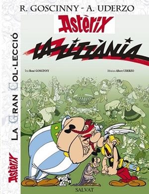 ASTERIX. LA ZITZÀNIA. LA GRAN COL.LECCIÓ (ASTERIX 15) | 9788421678978 | GOSCINNY, RENÉ; UDERZO, ALBERT | Llibreria Drac - Llibreria d'Olot | Comprar llibres en català i castellà online