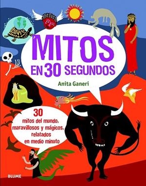 MITOS EN 30 SEGUNDOS | 9788498017434 | GANERI, ANITA | Llibreria Drac - Llibreria d'Olot | Comprar llibres en català i castellà online