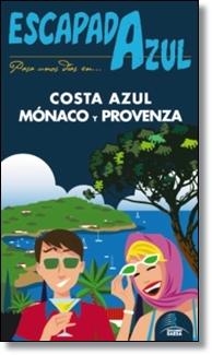 COSTA AZUL, MONACO Y PROVENZA 2014 (ESCAPADA AZUL) | 9788415847724 | INGELMO, ÁNGEL | Llibreria Drac - Llibreria d'Olot | Comprar llibres en català i castellà online