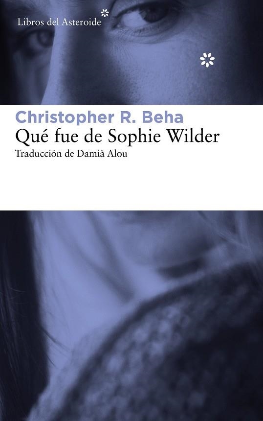 QUÉ FUE DE SOPHIE WILDER | 9788415625759 | BEHA, CHRISTOPHER | Llibreria Drac - Llibreria d'Olot | Comprar llibres en català i castellà online