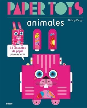 PAPER TOYS: ANIMALES | 9788468311470 | PARIGO, BISHOP | Llibreria Drac - Llibreria d'Olot | Comprar llibres en català i castellà online