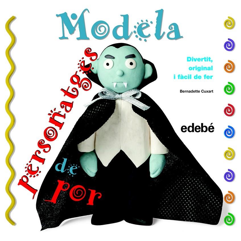 MODELA PERSONATGES DE POR | 9788468311647 | CUXART, BERNADETTE | Llibreria Drac - Llibreria d'Olot | Comprar llibres en català i castellà online