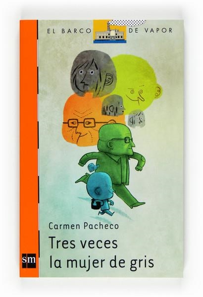 TRES VECES LA MUJER DE GRIS | 9788467536263 | PACHECO, CARMEN | Llibreria Drac - Llibreria d'Olot | Comprar llibres en català i castellà online