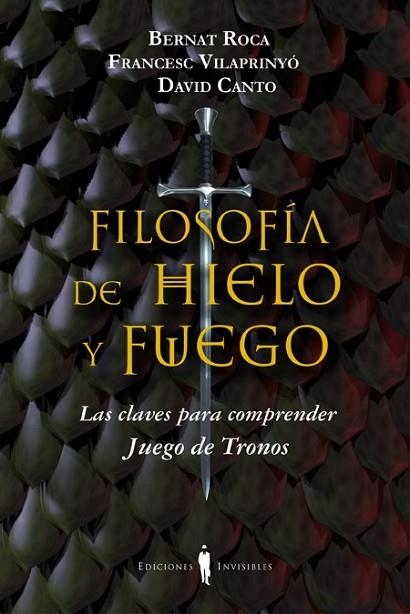 FILOSOFÍA DE HIELO Y FUEGO | 9788494178917 | AAVV | Llibreria Drac - Librería de Olot | Comprar libros en catalán y castellano online