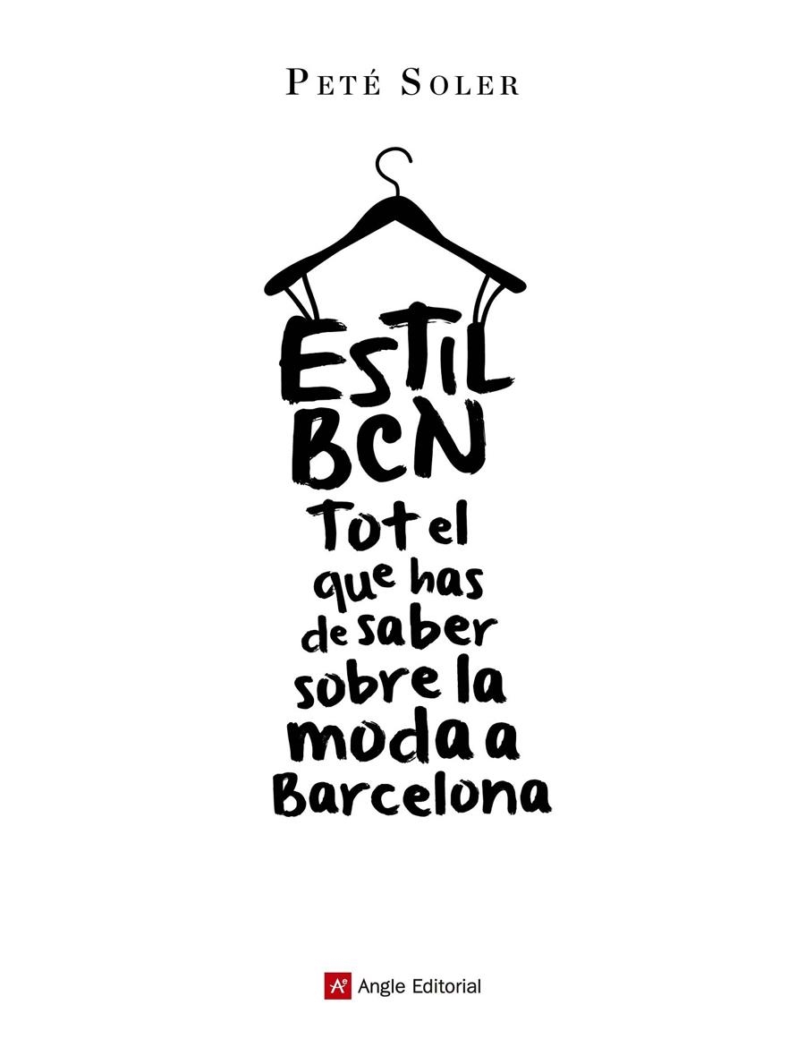 ESTIL BCN | 9788415695646 | SOLER, PETÉ | Llibreria Drac - Llibreria d'Olot | Comprar llibres en català i castellà online