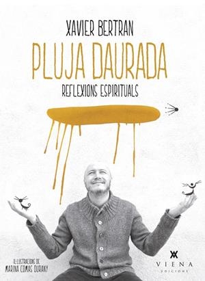 PLUJA DAURADA | 9788483307786 | BERTRAN, XAVIER | Llibreria Drac - Librería de Olot | Comprar libros en catalán y castellano online