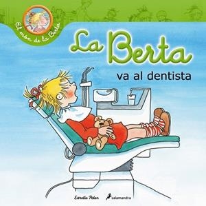 BERTA VA AL DENTISTA, LA | 9788490574201 | SCHNEIDER, LIANE | Llibreria Drac - Llibreria d'Olot | Comprar llibres en català i castellà online