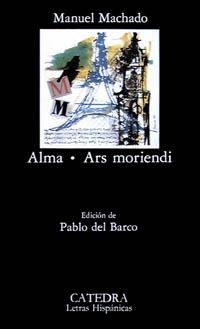 ALMA, ARS MORIENDI | 9788437607597 | MACHADO, MANUEL | Llibreria Drac - Llibreria d'Olot | Comprar llibres en català i castellà online