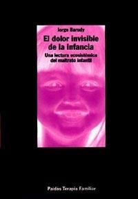 DOLOR INVISIBLE DE LA INFANCIA, EL | 9788449304941 | BARUDY, JORGE | Llibreria Drac - Llibreria d'Olot | Comprar llibres en català i castellà online