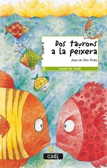 DOS TAURONS A LA PEIXERA | 9788447406807 | PRATS, JOAN DE DEU | Llibreria Drac - Llibreria d'Olot | Comprar llibres en català i castellà online