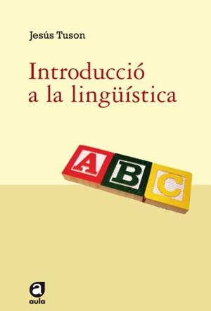 INTRODUCCIO A LA LINGÜISTICA | 9788492672165 | TUSON, JESUS | Llibreria Drac - Llibreria d'Olot | Comprar llibres en català i castellà online