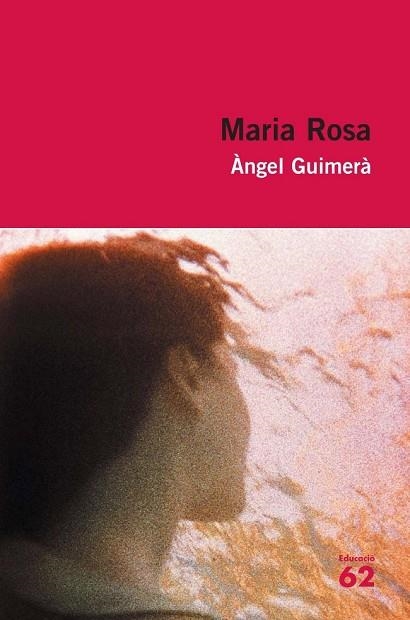 MARIA ROSA | 9788492672349 | GUIMERA, ANGEL | Llibreria Drac - Llibreria d'Olot | Comprar llibres en català i castellà online