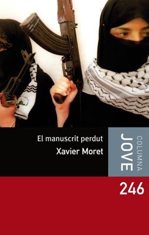 MANUSCRIT PERDUT, EL | 9788492790555 | MORET, XAVIER | Llibreria Drac - Llibreria d'Olot | Comprar llibres en català i castellà online