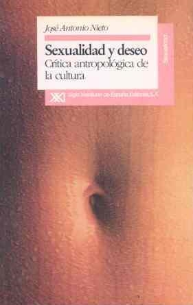 SEXUALIDAD Y DESEO | 9788432307829 | NIETO, JOSE ANTONIO | Llibreria Drac - Librería de Olot | Comprar libros en catalán y castellano online