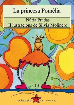 PRINCESA POMELIA, LA | 9788489663336 | PRADAS,NURIA | Llibreria Drac - Librería de Olot | Comprar libros en catalán y castellano online