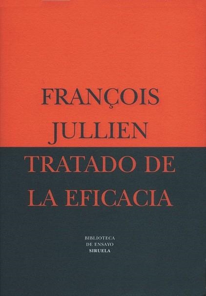 TRATADO DE LA EFICACIA | 9788478444434 | JULLIEN, FRANÇOIS | Llibreria Drac - Llibreria d'Olot | Comprar llibres en català i castellà online