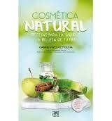 COSMÉTICA NATURAL | 9788471485397 | VÁZQUEZ, GABRIEL | Llibreria Drac - Llibreria d'Olot | Comprar llibres en català i castellà online