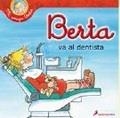 BERTA VA AL DENTISTA | 9788498385861 | SCHNEIDER, LIANE | Llibreria Drac - Llibreria d'Olot | Comprar llibres en català i castellà online