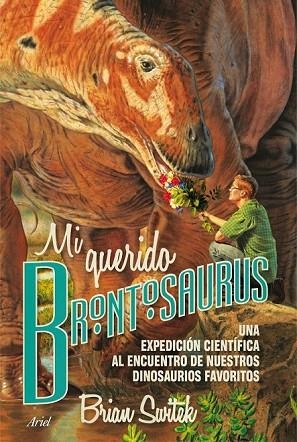 MI QUERIDO BRONTOSAURUS | 9788434417236 | SWITEK, BRIAN | Llibreria Drac - Llibreria d'Olot | Comprar llibres en català i castellà online