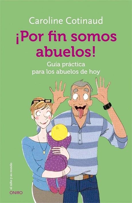 POR FIN SOMOS ABUELOS! | 9788497547628 | COTINAUD, CAROLINE | Llibreria Drac - Llibreria d'Olot | Comprar llibres en català i castellà online