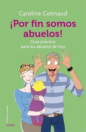 POR FIN SOMOS ABUELOS! | 9788497547628 | COTINAUD, CAROLINE | Llibreria Drac - Llibreria d'Olot | Comprar llibres en català i castellà online