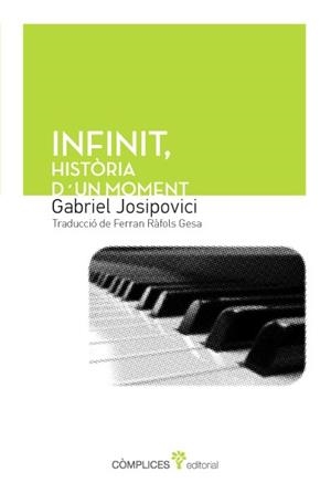 INFINIT | 9788494039577 | JOSIPOVICI, GABRIEL | Llibreria Drac - Llibreria d'Olot | Comprar llibres en català i castellà online