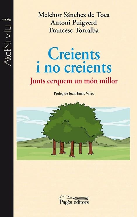 CREIENTS I NO CREIENTS | 9788499752433 | SÁNCHEZ, MELCHOR ; PUIGVERD, ANTONI ; TORRALBA, FRANCESC | Llibreria Drac - Llibreria d'Olot | Comprar llibres en català i castellà online