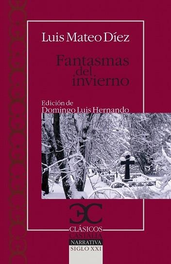 FANTASMAS DEL INVIERNO | 9788497405669 | DIEZ, LUIS MATEO | Llibreria Drac - Librería de Olot | Comprar libros en catalán y castellano online