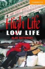 HIGH LIFE LOW LIFE LEVEL 4 INTERMEDIATE  | 9780521686082 | BATTERSBY, ALAN | Llibreria Drac - Llibreria d'Olot | Comprar llibres en català i castellà online