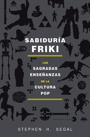 SABIDURÍA FRIKI | 9788415709589 | Llibreria Drac - Librería de Olot | Comprar libros en catalán y castellano online