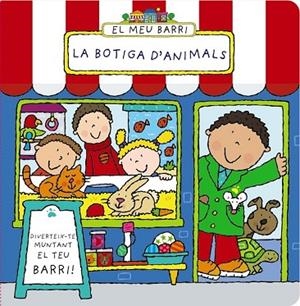 BOTIGA D'ANIMALS, LA ( EL MEU BARRI) | 9788499065298 | ABBOTT, SIMON | Llibreria Drac - Llibreria d'Olot | Comprar llibres en català i castellà online